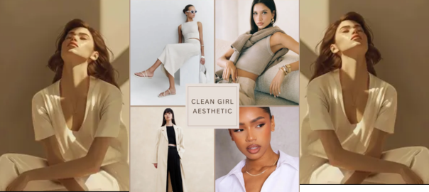 clean girl aesthetics